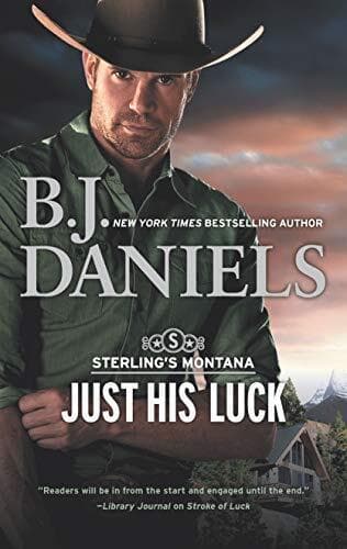 Just His Luck (Sterling&#8217;s Montana, 3), Daniels, B. J. Paperback Book Pre-Owned English