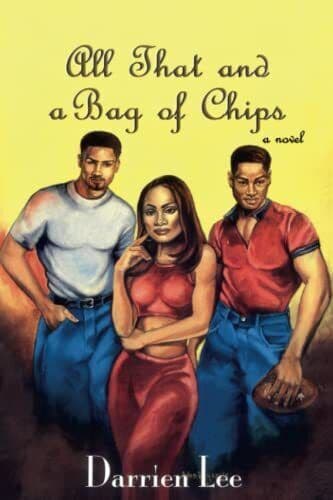 All That and a Bag of Chips, Lee, Darrien Paperback Book Pre-Owned English
