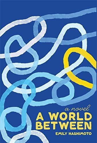 A World Between, Hashimoto, Emily Paperback Book Pre-Owned English