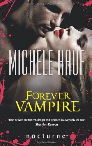 Forever Vampire (Mills &#038; Boon Intrigue) by Michele Hauf Paperback Book Pre-Owned English