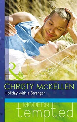 Holiday with a Stranger (Modern Tempted) by McKellen, Christy Paperback Book Pre-Owned English