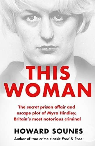 This Woman: The secret prison affair, Sounes, Howard Paperback Book Pre-Owned English