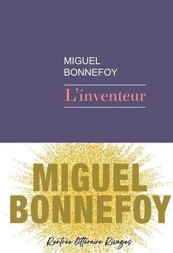 L&#8217;inventeur, Bonnefoy, Miguel Paperback Book Pre-Owned English