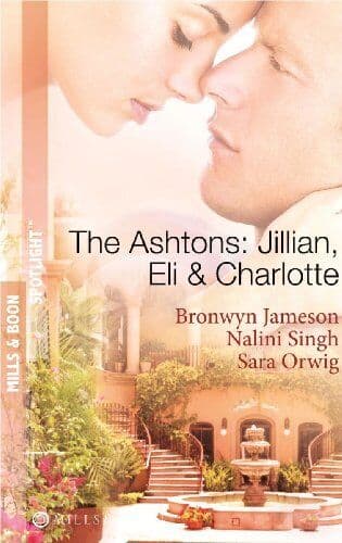 The Ashtons: Jillian, Eli &#038; Charlot, Bronwyn Jameson Paperback Book Pre-Owned English