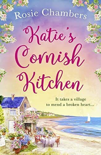 KATIE&#8217;S CORNISH KITCHEN: A gorgeous, Chambers, Rosie Paperback Book Pre-Owned English