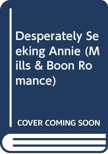 Desperately Seeking Annie (Mills &#038; , Knoll, Patricia Paperback Book Pre-Owned English