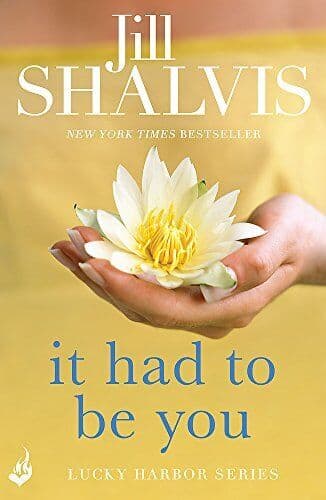 It Had to Be You: The rom-com you’ll , Shalvis, Jill Paperback Book Pre-Owned English