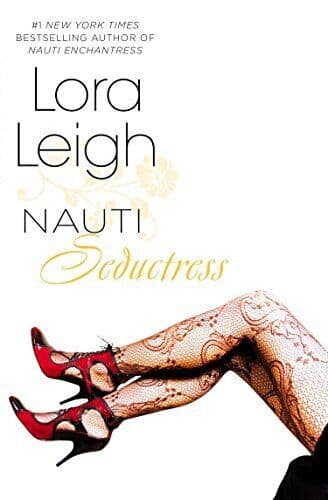Nauti Seductress: 3 (Nauti Girls) by Leigh, Lora Paperback Book Pre-Owned English