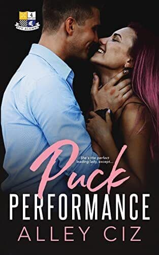 Puck Performance: (BTU Almuni #4): BTU A, Ciz, Alley Paperback Book Pre-Owned English