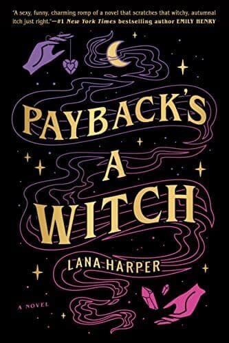 Payback&#8217;s A Witch (The Witches of Thist, Lana Harper Paperback Book Pre-Owned English