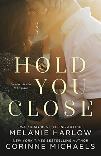 Hold You Close, Harlow, Melanie Paperback Book Pre-Owned English