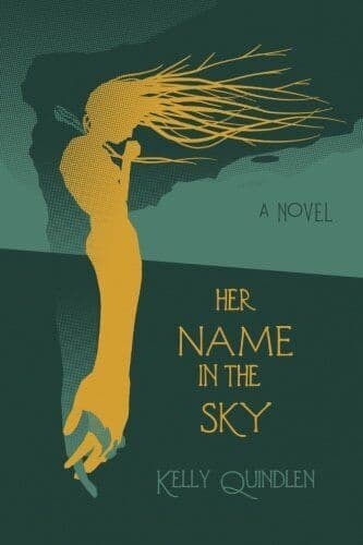 Her Name in the Sky, Quindlen, Kelly Paperback Book Pre-Owned English