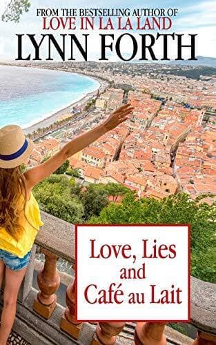 Love, Lies and Café au Lait by Forth, Lynn Paperback Book Pre-Owned English