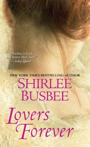 Lovers Forever (Zebra Historical Romance) by Shirlee Busbee Paperback Book Pre-Owned English
