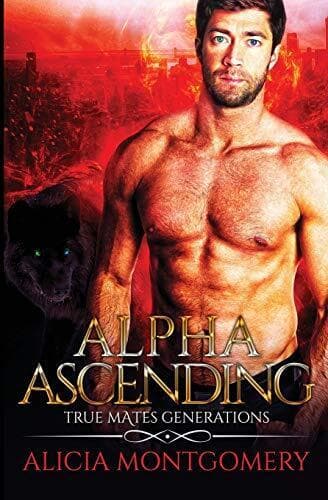 Alpha Ascending: True Mates Generat, Montgomery, Ali Paperback Book Pre-Owned English