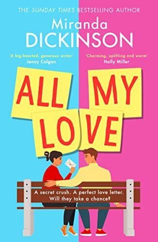 All My Love: a relatable and warm-h, Dickinson, Mira Paperback Book Pre-Owned English