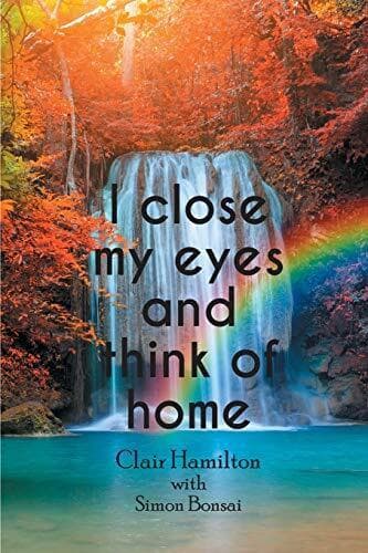 I close my eyes and think of home, Hamilton, Clair Paperback Book Pre-Owned English