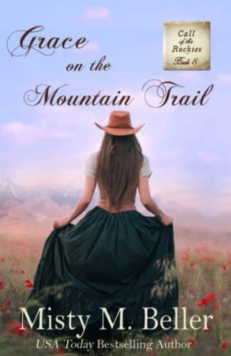Grace on the Mountain Trail: 8 (Cal, Beller, Misty M Paperback Book Pre-Owned English