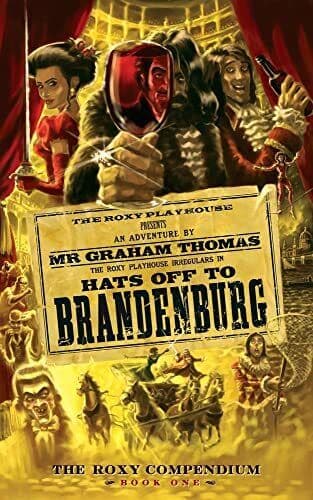 Hats Off To Brandenburg (The Roxy Com, Graham Thomas Paperback Book Pre-Owned English