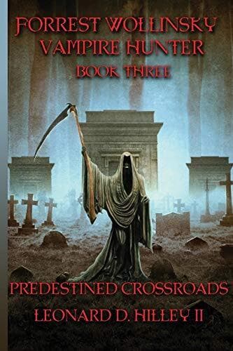Forrest Wollinsky Vampire Hunter: P, Hilley II, Leon Paperback Book Pre-Owned English
