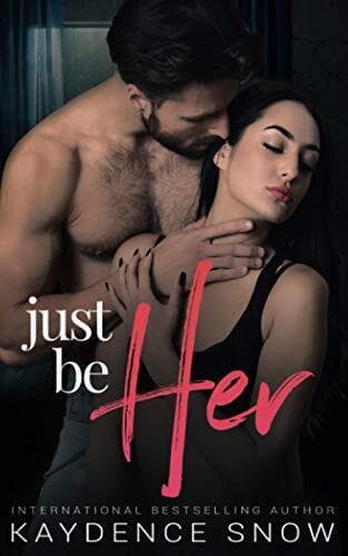 Just Be Her, Snow, Kaydence Paperback Book Pre-Owned English