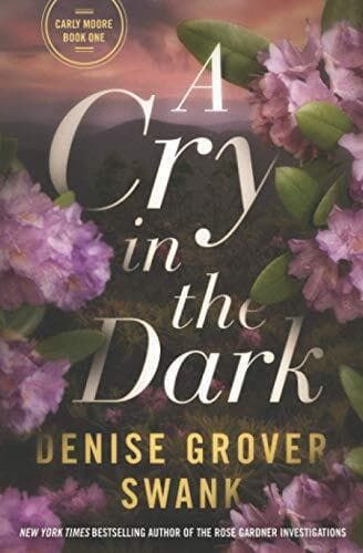 A Cry in the Dark: Carly Moore Seri, Grover Swank, D Paperback Book Pre-Owned English