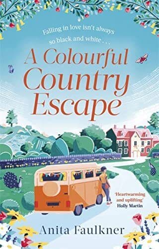 A Colourful Country Escape: the hea, Faulkner, Anita Paperback Book Pre-Owned English