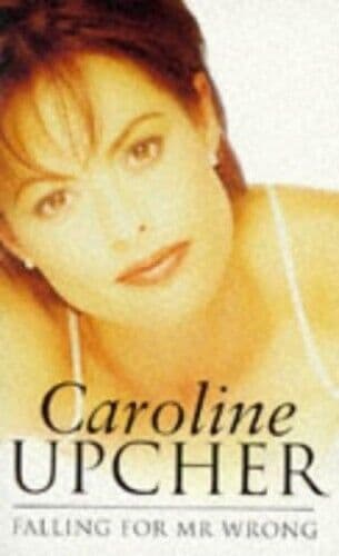 Falling for Mr Wrong by Caroline Upcher Paperback Book Pre-Owned English