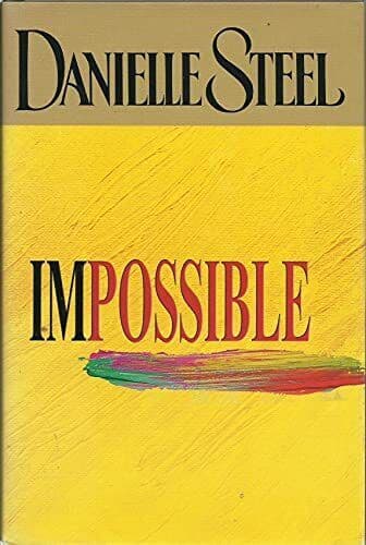 IMPOSSIBLE., Danielle STEEL Paperback Book Pre-Owned English