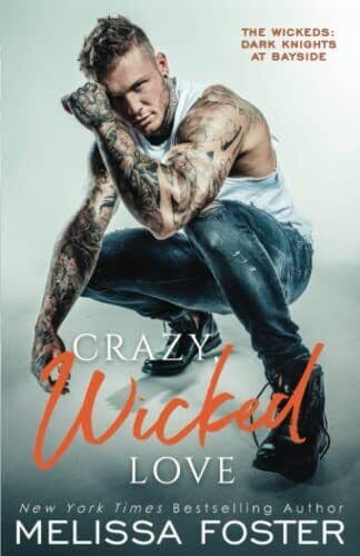 Crazy, Wicked Love: 3 (The Wickeds:, Foster, Melissa Paperback Book Pre-Owned English