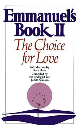 Emmanuel&#8217;s II: The Choice for Love by Pat Rodegast  Paperback Book Pre-Owned English