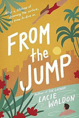 From the Jump, Waldon, Lacie Paperback Book Pre-Owned English