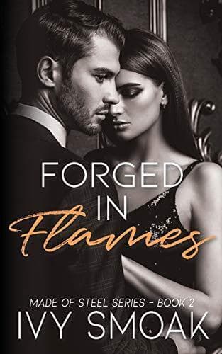 Forged in Flames: Volume 2 (Made of Stee, Smoak, Ivy Paperback Book Pre-Owned English