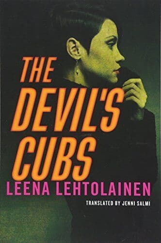 The Devil&#8217;s Cubs: 3 (The Bodyguard , Lehtolainen, Le Paperback Book Pre-Owned English
