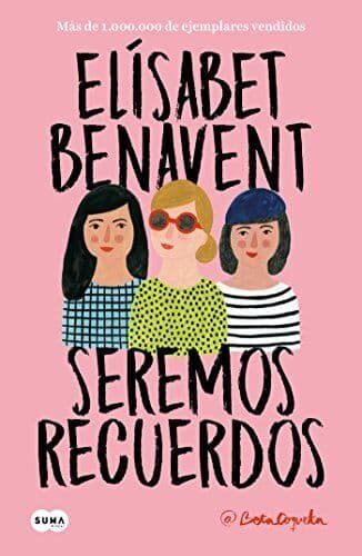Seremos recuerdos / We Will Become , Benavent, Elisa Paperback Book Pre-Owned English