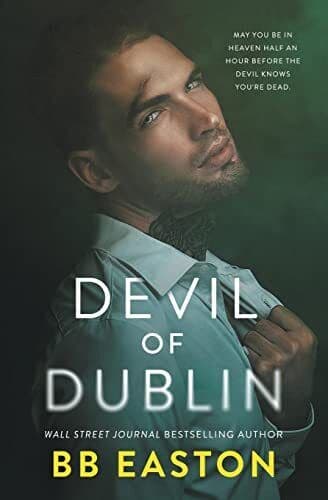 Devil of Dublin: A Dark Irish Mafia Romance, Easton, BB Paperback Book Pre-Owned English