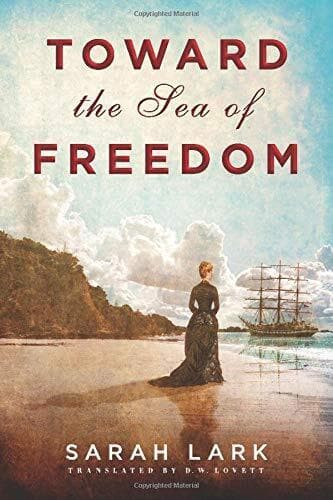 Toward the Sea of Freedom: 1 (The Sea o, Lark, Sarah Paperback Book Pre-Owned English
