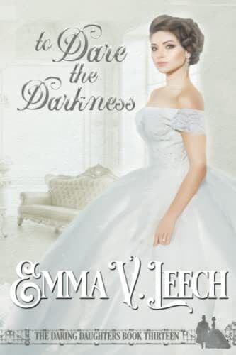 To Dare the Darkness: 13 (Daring Daug, Leech, Emma V Paperback Book Pre-Owned English