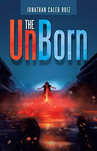 The Unborn, Ruiz, Jonathan Caleb Paperback Book Pre-Owned English