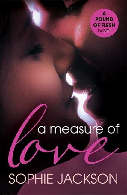 A Measure of Love: A Pound of Flesh, Jackson, Sophie Paperback Book Pre-Owned English