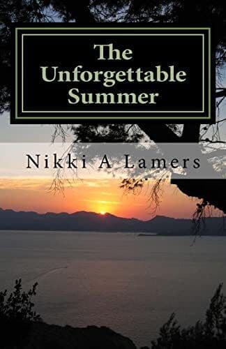 The Unforgettable Summer: Volume 1 , Lamers, Nikki A Paperback Book Pre-Owned English