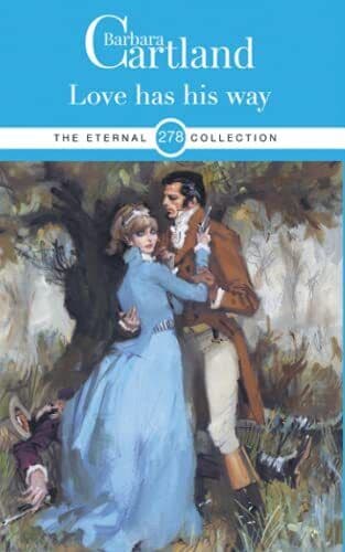 278. Love has his way (The Eternal , Cartland, Barba Paperback Book Pre-Owned English