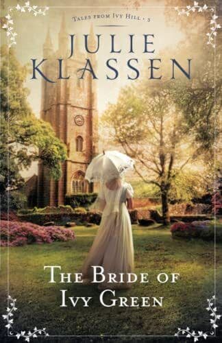 Bride of Ivy Green: 3 (Tales from Ivy Hill) by Klassen, Julie Paperback Book Pre-Owned English