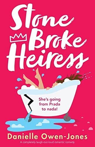 Stone Broke Heiress: A completely l, Owen-Jones, Dan Paperback Book Pre-Owned English