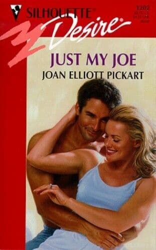 Just My Joe (Silhouette Desire S.), Pickart, Joan Ellio Paperback Book Pre-Owned English