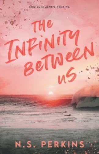 The Infinity Between Us, Perkins, N.S. Paperback Book Pre-Owned English
