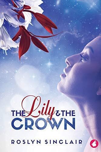 The Lily and the Crown, Sinclair, Roslyn Paperback Book Pre-Owned English