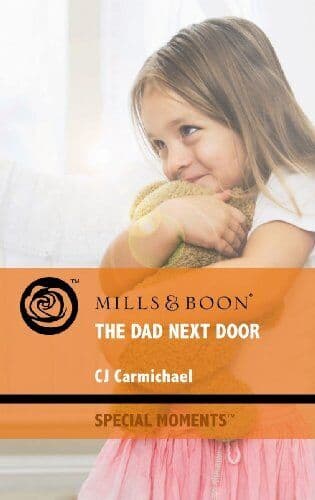The Dad Next Door (Mills & Boon Spe, C.J. Carmichael Paperback Book Pre-Owned English
