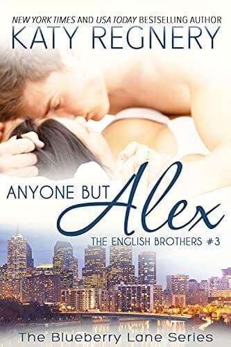 Anyone But Alex: The English Brothers , Katy Regnery Paperback Book Pre-Owned English
