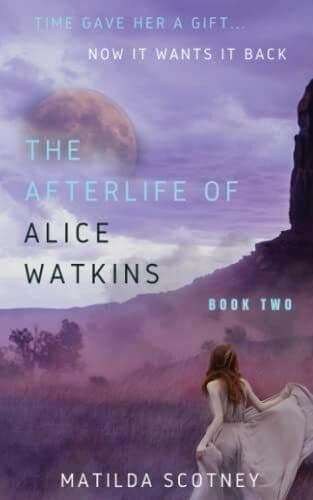THE AFTERLIFE OF ALICE WATKINS: BOO, Scotney, Matild Paperback Book Pre-Owned English